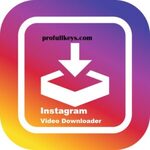 Free Instagram Video Downloader v2.2.9 Crack Mod + Apk [2023]