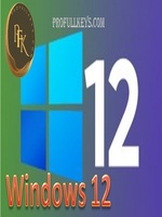 Windows 12 Activator Crack Free Download [Latest 2024]
